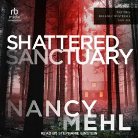 Shattered Sanctuary (Erin Delaney Mysteries)
