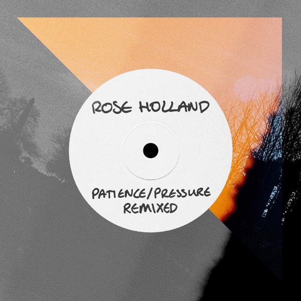 Patience/Pressure (Remixed) - Single