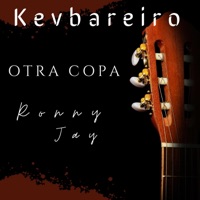 Otra copa (feat. kevbareiro) - Single - Ronny Jay