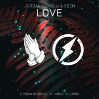 LOVE - Single - Jordan Comolli & EBEN