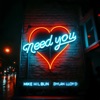 Need You - Single