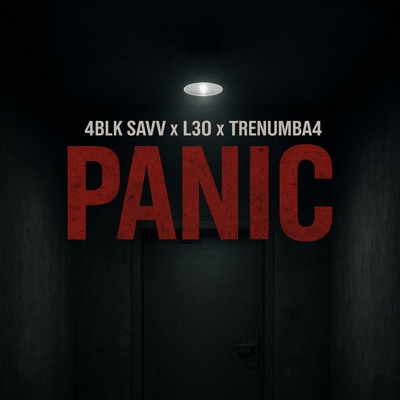 Panic (feat. L30 & Trenumba4) - Single