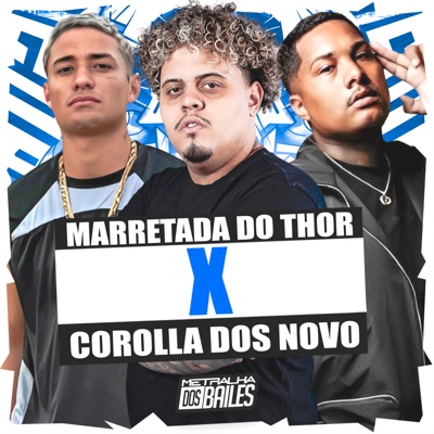 Marretada do Thor X Corolla dos Novo - Single