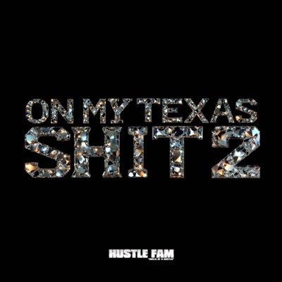 On My Texas Shit 2