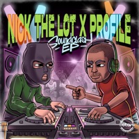 Soundclash EP - Single - Nick The Lot & Profile