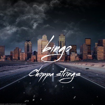 Choppa strings - Bingo