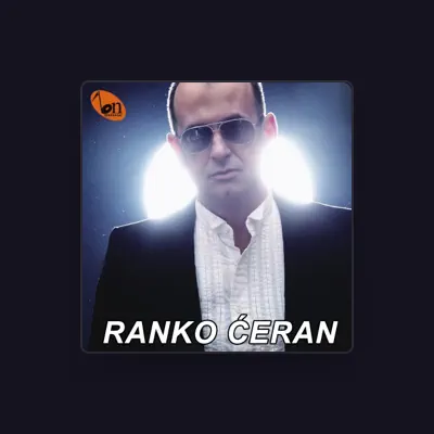 Listen to Ranko Ceran, watch music videos, read bio, see tour dates & more!