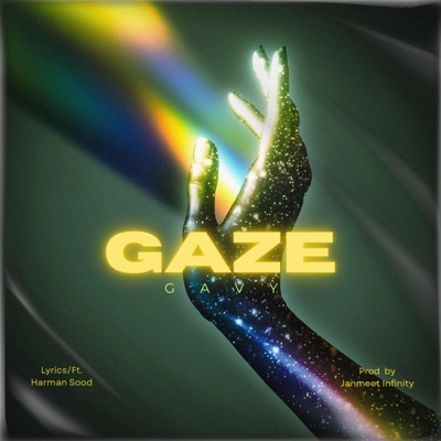 Gaze (feat. Harman Sood) - Single
