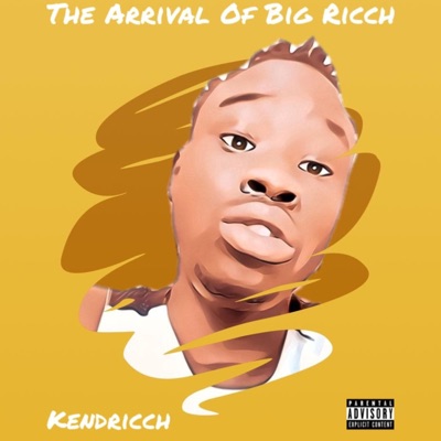 The Arrival Of Big Ricch - EP