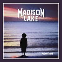 Moment (feat. Jordan LaFaver) - Single - Madison Lake