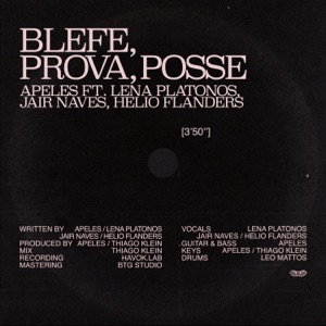 Blefe, Prova, Posse (feat. Jair Naves)