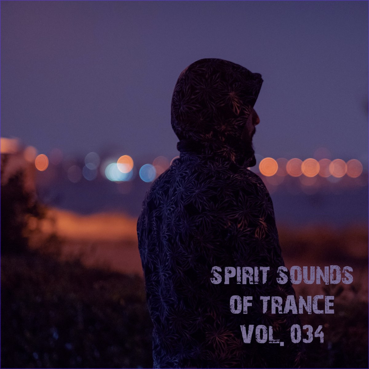 Spirit Sounds of Trance, Vol. 34 - Album by Various Artists