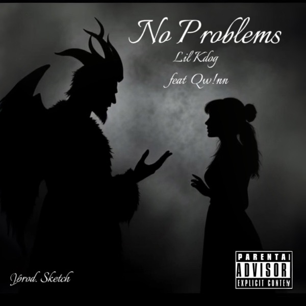 No Problems (feat. Qw!nn)