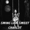 Swing Low Sweet Charlot - Ensamble Vocal de Medellín & Misión de Fe lyrics