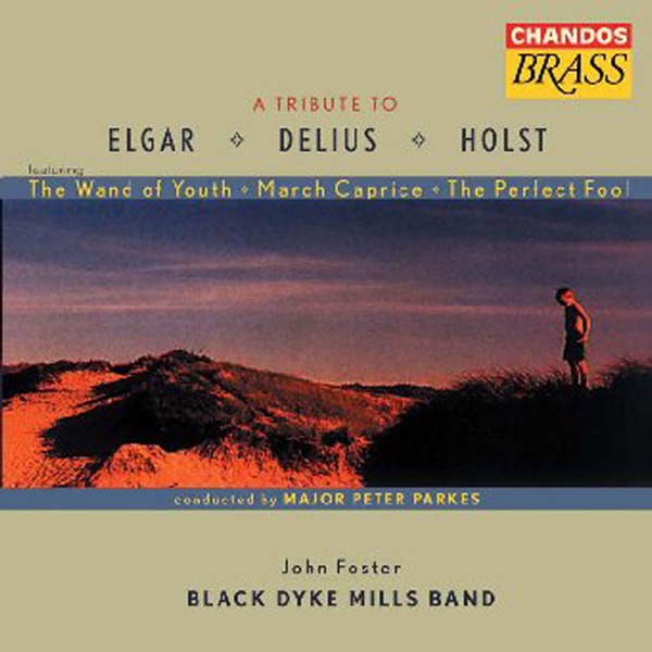 A Tribute To Elgar, Delius & Holst