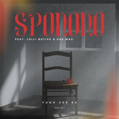 Sponono (feat. Lolli Native & Kae Wax RSA) - Single