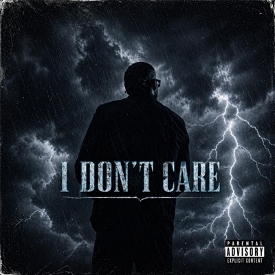 I Don't Care - Single