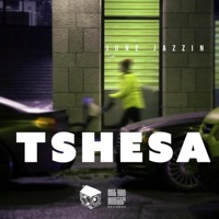 Tshesa - Single - June Jazzin