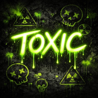 TOXIC - Single