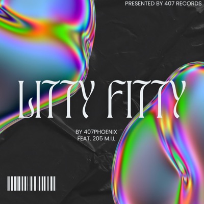 Litty Fitty (feat. 205 M.I.L) - Single