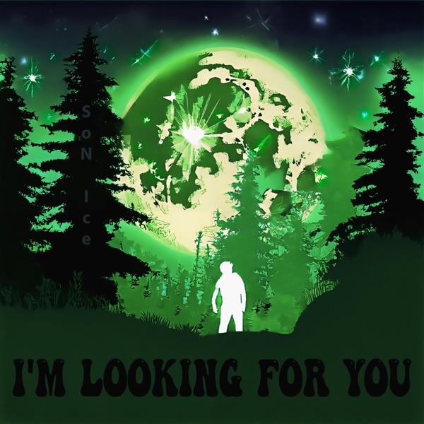 I'm looking for you