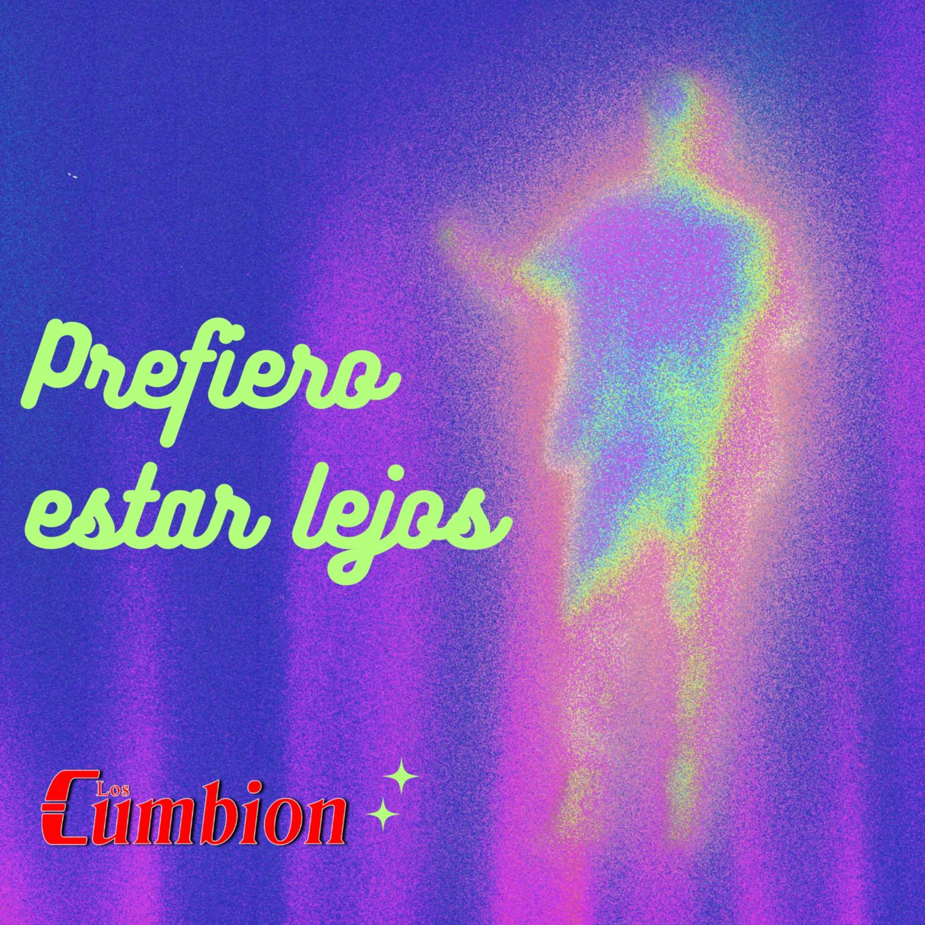 Prefiero Estar Lejos - Single
