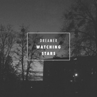 Watching Stars - Single - Dreamer