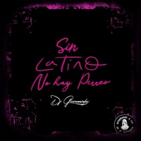 Sin Latino No Hay Perreo - Single - Dj Germaniako