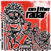On the Radar (feat. EESKAY) - Single - Young Beejay