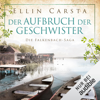 Der Aufbruch der Geschwister: Die Falkenbach-Saga 9 - Ellin Carsta