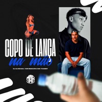 Copo de Lança na Mão - Single - DJ ALVEZADA, Yuri Redicopa & Thammy