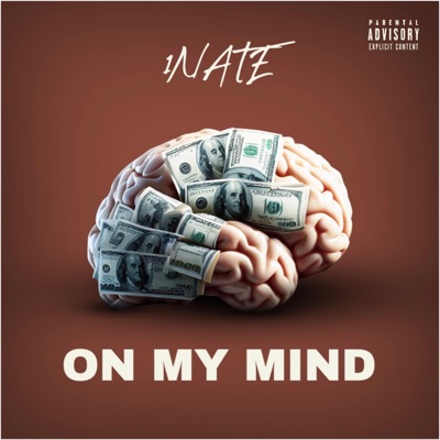 On My Mind (feat. King Smoke) - Single