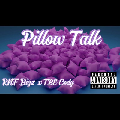 Pillow Talk (feat. TBE Cody) - Single