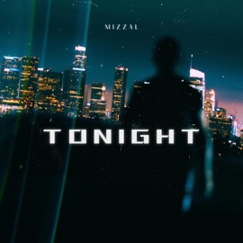 Tonight Mizzal