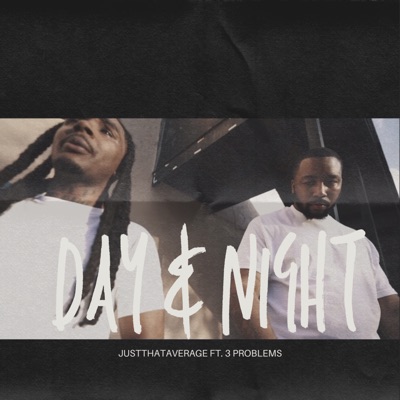 Day & Night - Single (feat. 3 Problems) - Single