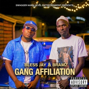 Gang Affiliation (feat. Bramz) - Single
