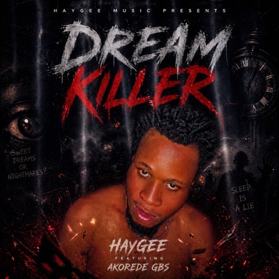 Dream Killer (feat. Akorede Gbs) - Single