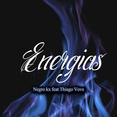 Energias (feat. Thiago Vovs) - Single
