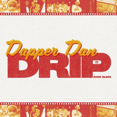 Dapper Dan Drip - Single