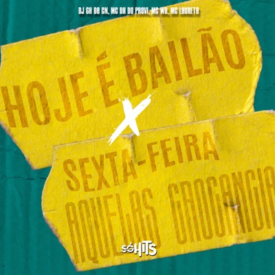 Hoje É Bailão X Sexta-Feira Aquela Crocância (feat. Mc Laureta) - Single