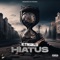 Hiatus - Hitmaker lyrics