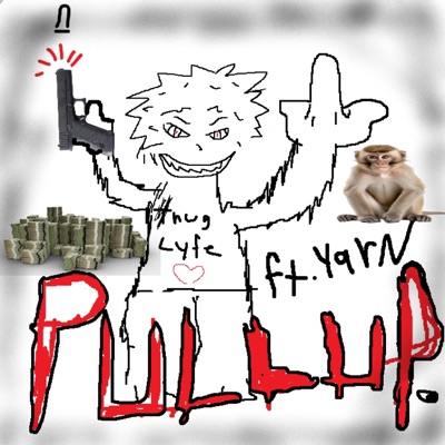 PULL UP! (feat. yarn) - Single