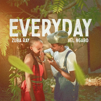 Everyday (feat. Nel Ngabo) - Single