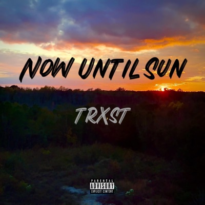 Now Until Sun - Single