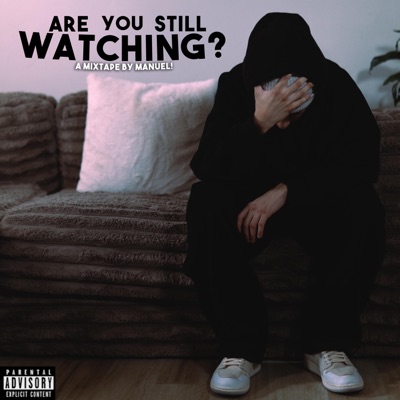 Are You Still Watching? - EP