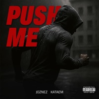 Push Me - Single - Joznez & Kataem