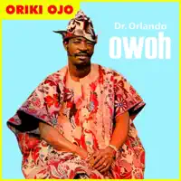 Oriki Ojo, Side 2 — Dr. Orlando Owoh