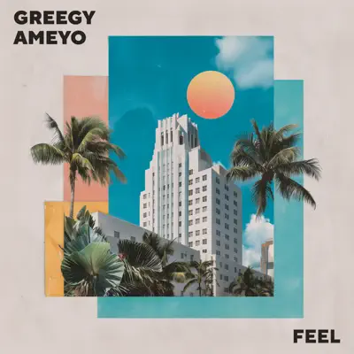 Listen to Feel - Single by Greegy & Ameyo