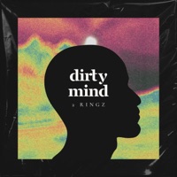 Dirty Mind - Single - 2 Ringz