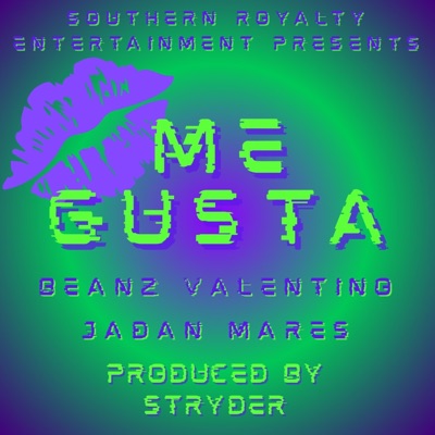 Me Gusta - Single